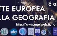 Notte Europea della Geografia, la seconda edizione il 6 aprile